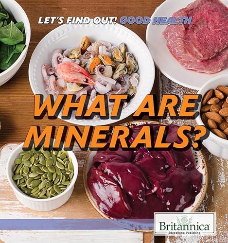 9781538303023: What Are Minerals? (Let's Find Out! Good Health)