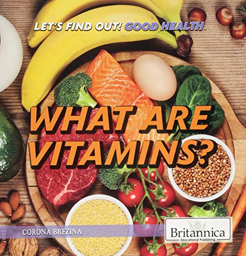 9781538303078: What Are Vitamins? (Let's Find Out!)
