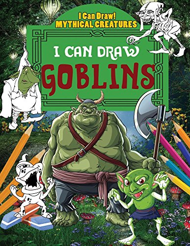 Stock image for I Can Draw Goblins for sale by ThriftBooks-Dallas