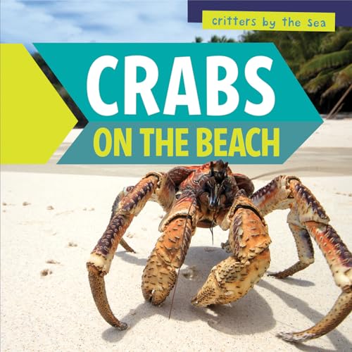 Beispielbild fr Crabs on the Beach (Critters by the Sea) zum Verkauf von PlumCircle