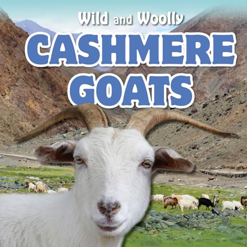 9781538325292: Cashmere Goats (Wild and Woolly)