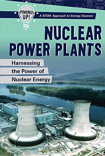 Beispielbild fr Nuclear Power Plants : Harnessing the Power of Nuclear Energy zum Verkauf von Better World Books