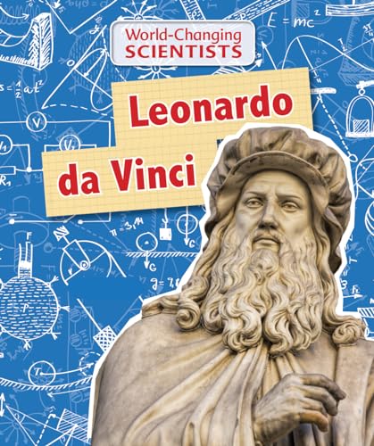 9781538337776: Leonardo Da Vinci (World-Changing Scientists)