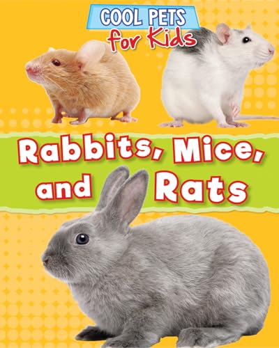 Stock image for Rabbits, Mice, and Rats for sale by Better World Books