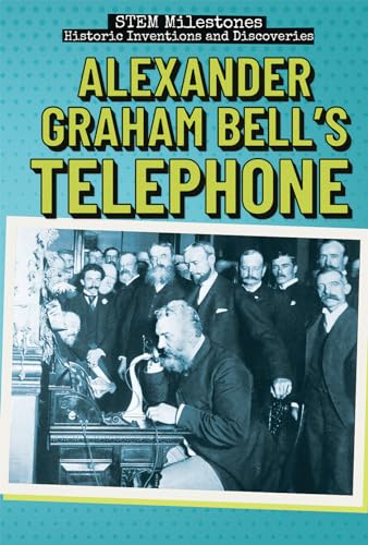Beispielbild fr Alexander Graham Bell's Telephone zum Verkauf von Buchpark