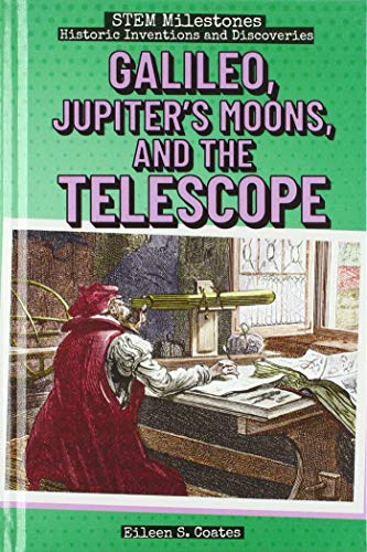 Beispielbild fr Galileo, Jupiter's Moons, and the Telescope zum Verkauf von Buchpark