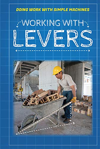 Beispielbild fr Working with Levers zum Verkauf von Better World Books