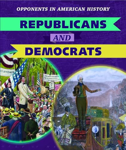 Beispielbild fr Republicans and Democrats zum Verkauf von Better World Books: West