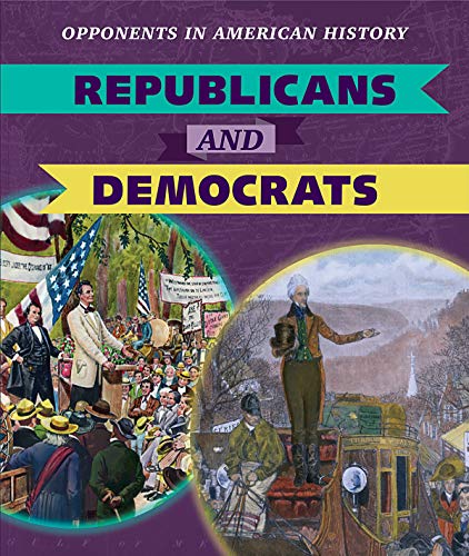Stock image for Republicans and Democrats for sale by Better World Books: West