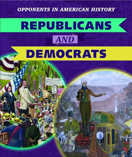 Stock image for Republicans and Democrats for sale by Better World Books: West