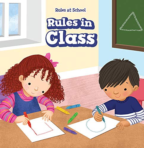 Beispielbild fr Rules in Class (Rules at School) zum Verkauf von Bookmonger.Ltd