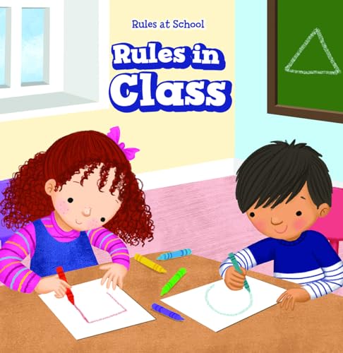 Imagen de archivo de Rules in Class (Rules at School) a la venta por Bookmonger.Ltd