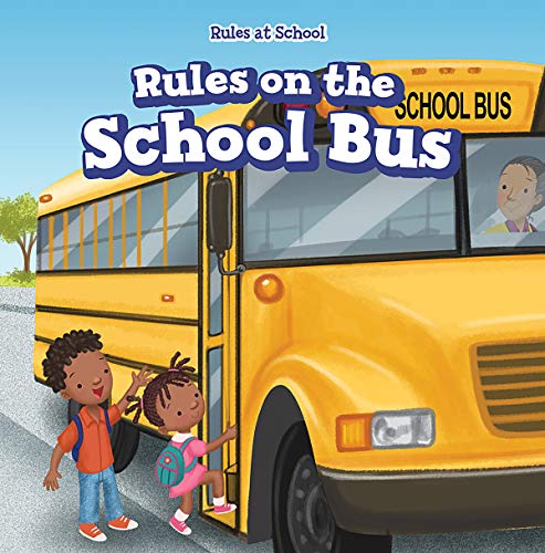 Beispielbild fr Rules on the School Bus zum Verkauf von ThriftBooks-Atlanta