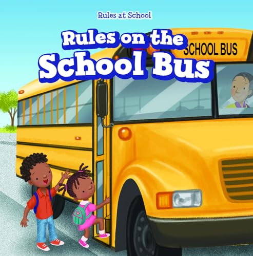 Imagen de archivo de Rules on the School Bus a la venta por ThriftBooks-Atlanta