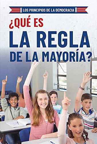 Stock image for Qu Es la Regla de la Mayoria? (What Is Majority Rule?) for sale by Better World Books
