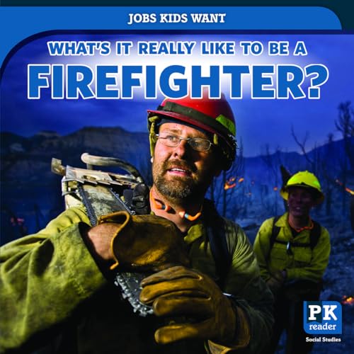 Beispielbild fr What's It Really Like to Be a Firefighter? zum Verkauf von Better World Books