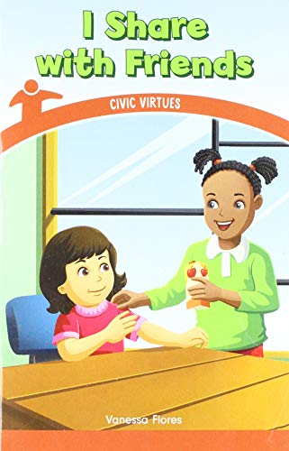 Stock image for I Share With Friends: Civic Virtues for sale by Revaluation Books