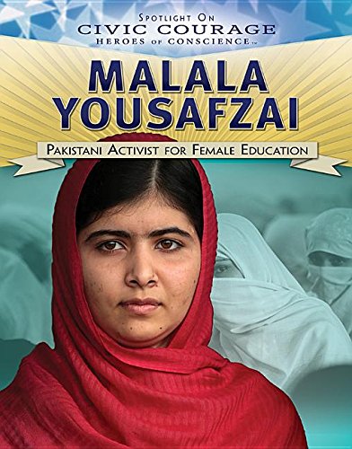 Imagen de archivo de Malala Yousafzai: Pakistani Activist for Female Education a la venta por ThriftBooks-Atlanta