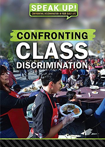 Beispielbild fr Confronting Class Discrimination zum Verkauf von Better World Books