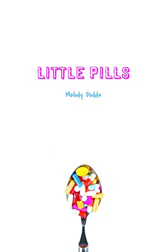 Stock image for Little Pills (Ya Verse) for sale by SecondSale