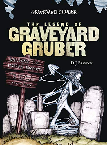 Stock image for The Legend of Graveyard Gruber for sale by ZBK Books