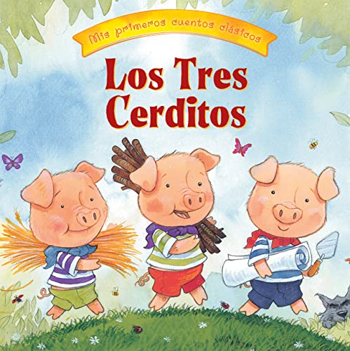 Stock image for Los Tres Cerditos/ The Three Little Pigs -Language: Spanish for sale by GreatBookPrices