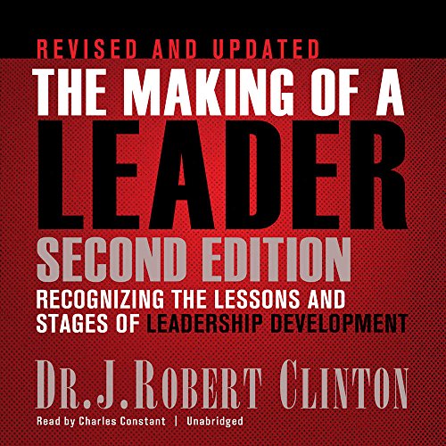 Stock image for The Making of a Leader: Recognizing the Lessons and Stages of Leadership Development for sale by SecondSale