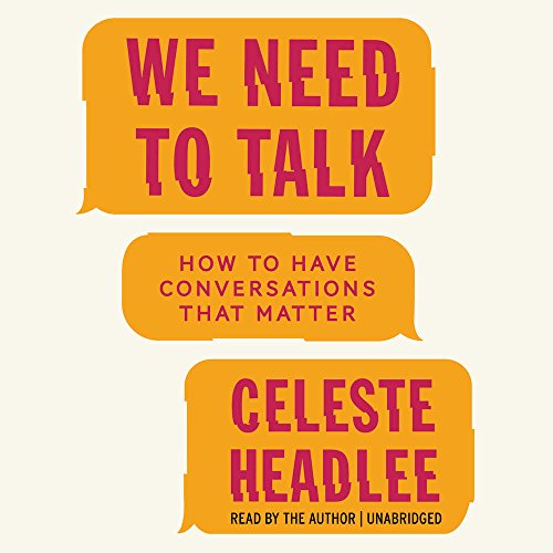 Stock image for We Need to Talk: How to Have Conversations That Matter for sale by Revaluation Books