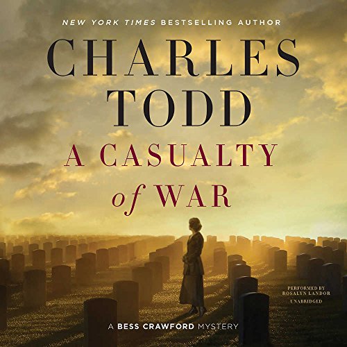 Stock image for A Casualty of War: A Bess Crawford Mystery (Bess Crawford Mysteries, Book 9) for sale by SecondSale