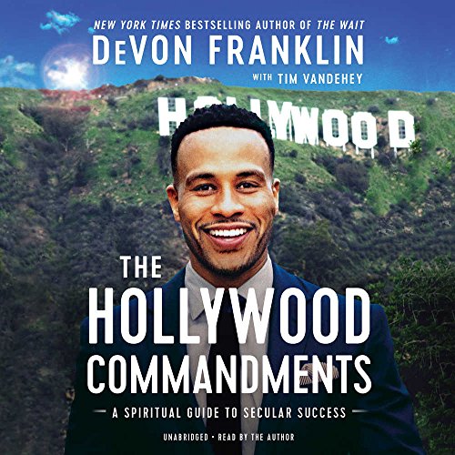Stock image for The Hollywood Commandments: A Spiritual Guide to Secular Success for sale by Irish Booksellers