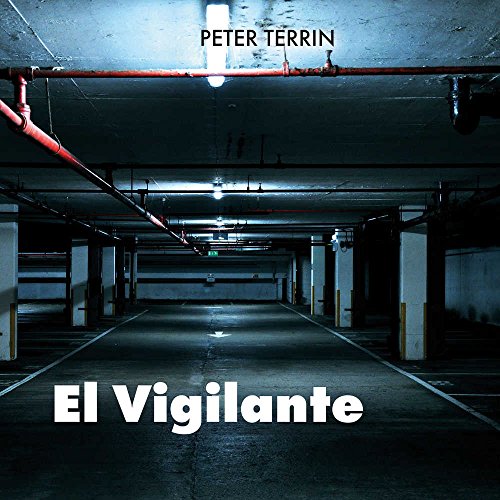 El Vigilante - Terrin, Peter/ Cortes, Albert (NRT)