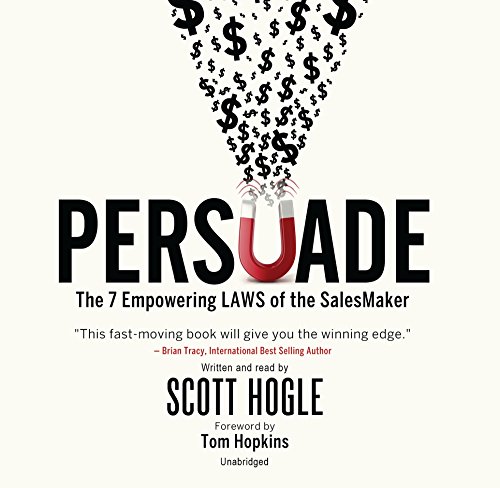 Beispielbild fr Persuade: The 7 Empowering Laws of the SalesMaker zum Verkauf von HPB-Red