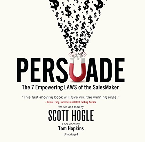 Stock image for Persuade: The 7 Empowering Laws of the SalesMaker for sale by HPB-Red