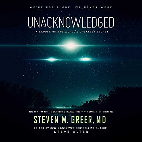 9781538504048: Unacknowledged: An Expos of the World s Greatest Secret: An Expose of the World's Greatest Secret