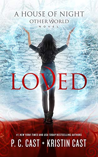 Stock image for Loved (House of Night Otherworld, 1) for sale by PlumCircle