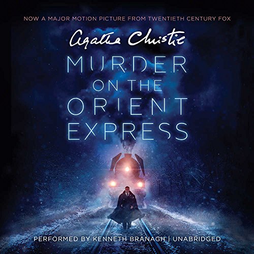 Stock image for Murder on the Orient Express: A Hercule Poirot Mystery (Narrated by Kenneth Branagh) (Hercule Poirot Mysteries) for sale by SecondSale