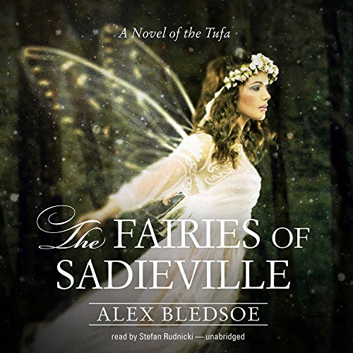 Beispielbild fr The Fairies of Sadieville: A Novel of the Tufa (Tufa Novels, Band 6) zum Verkauf von Buchpark