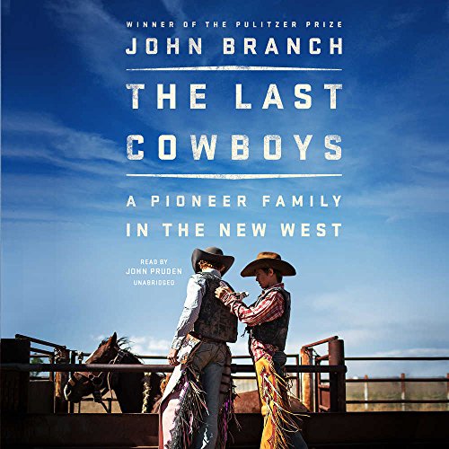 Beispielbild fr The Last Cowboys: A Pioneer Family in the New West zum Verkauf von HPB-Emerald