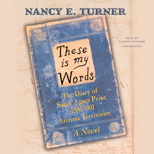 These is My Words by Nancy E Turner - AbeBooks