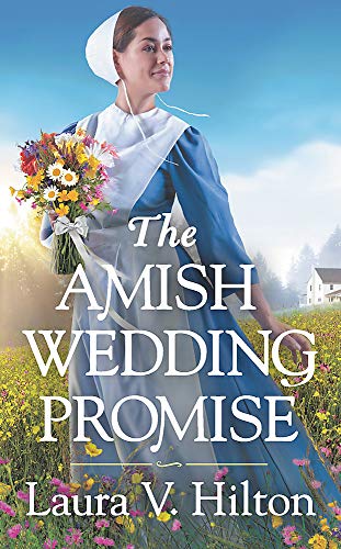 Beispielbild fr The Amish Wedding Promise zum Verkauf von Dream Books Co.