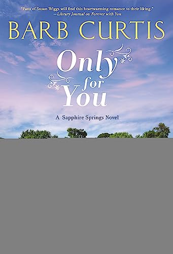 Imagen de archivo de Only for You (Sapphire Springs, 2) a la venta por SecondSale
