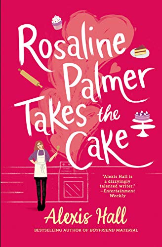 Stock image for Rosaline Palmer Takes the Cake (Winner Bakes All, 1) for sale by More Than Words