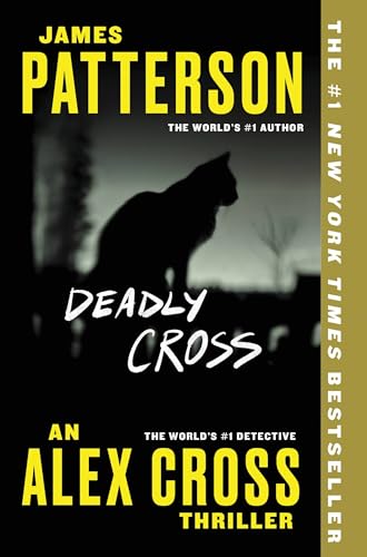 Stock image for Deadly Cross (Alex Cross, 28) for sale by SecondSale