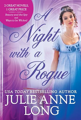 Imagen de archivo de A Night with a Rogue: 2-in-1 Edition with Beauty and the Spy and Ways to be Wicked a la venta por Half Price Books Inc.