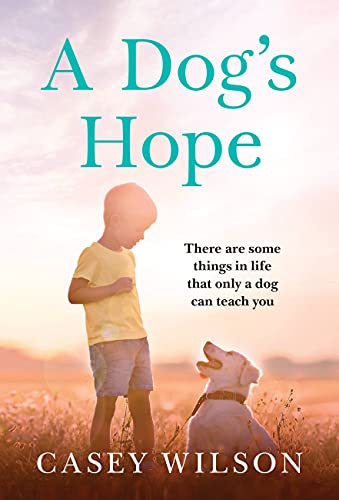Beispielbild fr A Dog's Hope (Second Chance, 1) zum Verkauf von Wonder Book