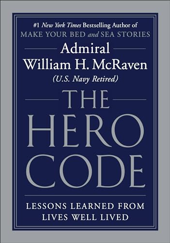 Stock image for The Hero Code: Lessons Learned from Lives Well Lived for sale by ThriftBooks-Atlanta