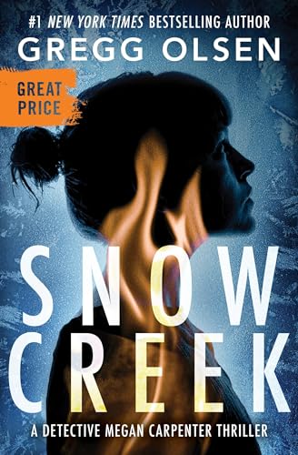 9781538706886: Snow Creek: 1 (Detective Megan Carpenter, 1)