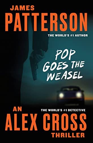 9781538707180: Pop Goes the Weasel (Alex Cross)