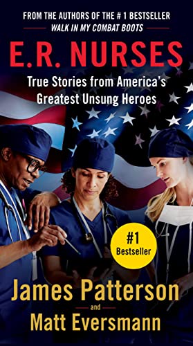 Stock image for E.R. Nurses: True Stories from Americas Greatest Unsung Heroes for sale by Zoom Books Company