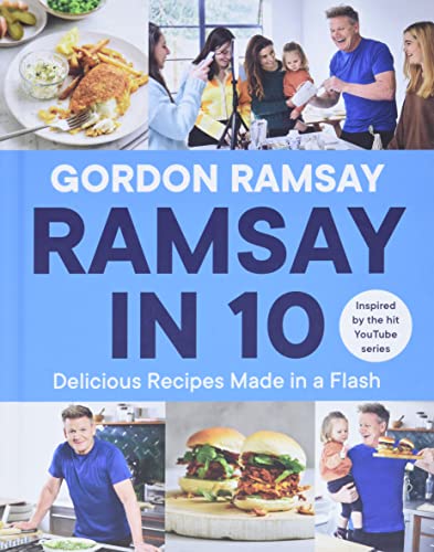 9781538707814: Ramsay in 10: Delicious Recipes Made in a Flash